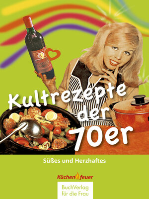 cover image of Kultrezepte der 70er